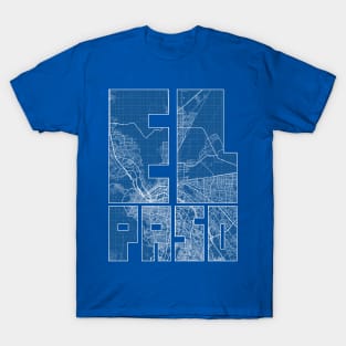 El Paso, Texas, USA City Map Typography - Blueprint T-Shirt